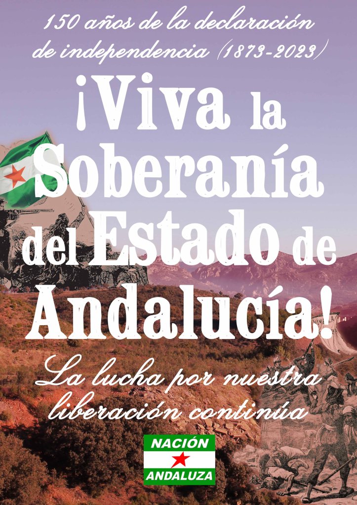 150 años de la declaración de independencia de Andalucía (1873-2023)